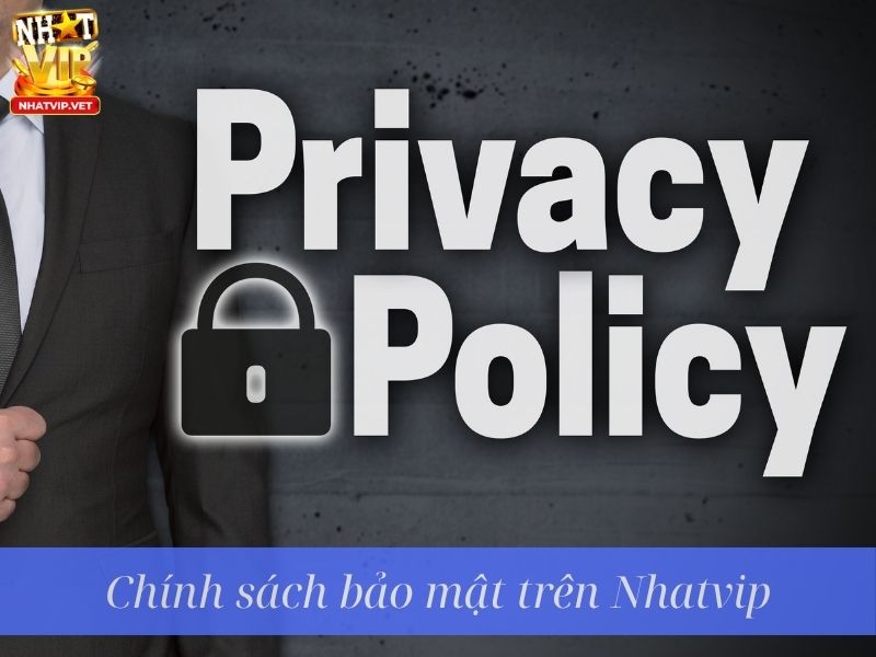 Chính sách bảo mật là gì