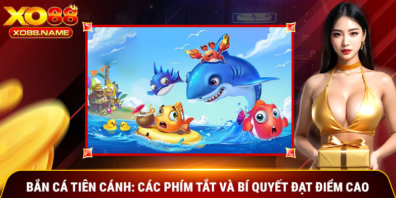 Bắn Cá Tiên Cánh