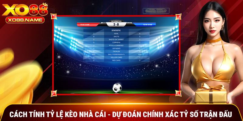 tỷ lệ kèo nhà cái