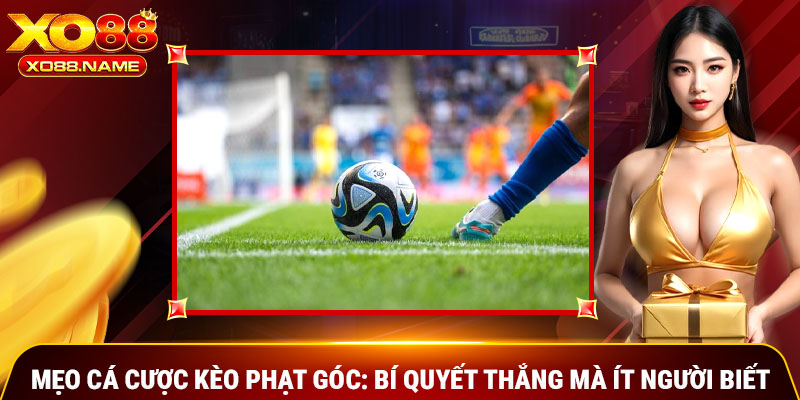 Kèo Phạt Góc